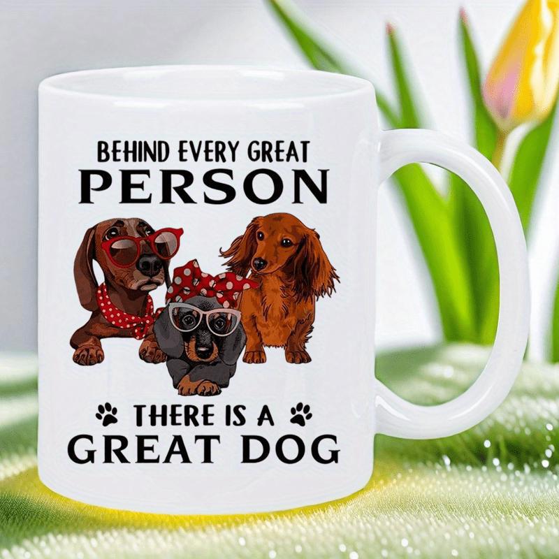 Tailorly White Ceramic 11 oz Mug - Behind Every Great Person There Is A Great Dog Three Adorable Dachshund Puppies Wearing Fashionable Glasses And Colorful Bows
