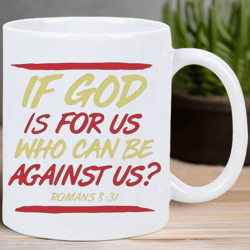 Tailorly White Ceramic 11 oz Mug - If God Is For Us Who Can Be Against Us Romans 8 31 Red Horizontal Lines Framing Artistic Inspirational Religious Scripture Verse