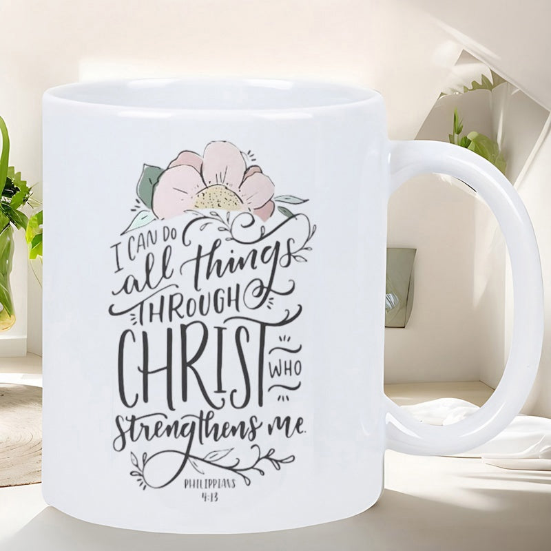 Tailorly White Ceramic 11 oz Mug - I Can Do All Things Through Christ Who Strengthens Me Blooming Pink Petals Among Elegant Hand Lettered Script And Decorative