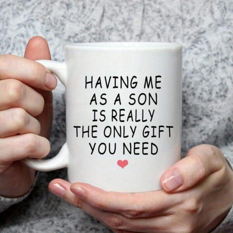 Tailorly White Ceramic 11 oz Mug - Having Me As A Son Is Really The Only Gift You Need Minimalist White Ceramic Vessel With Small Red Heart Icon Print Mug