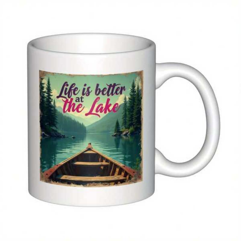 Tailorly White Ceramic 11 oz Mug - Life Is Better At The Lake Serene Wooden Boat Among Tall Pine Trees And Mountains Lake