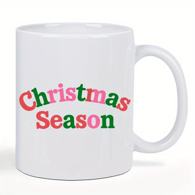 Tailorly White Ceramic 11 oz Mug - Christmas Season Vibrant Colorful Festive Typography Centered On A Clean