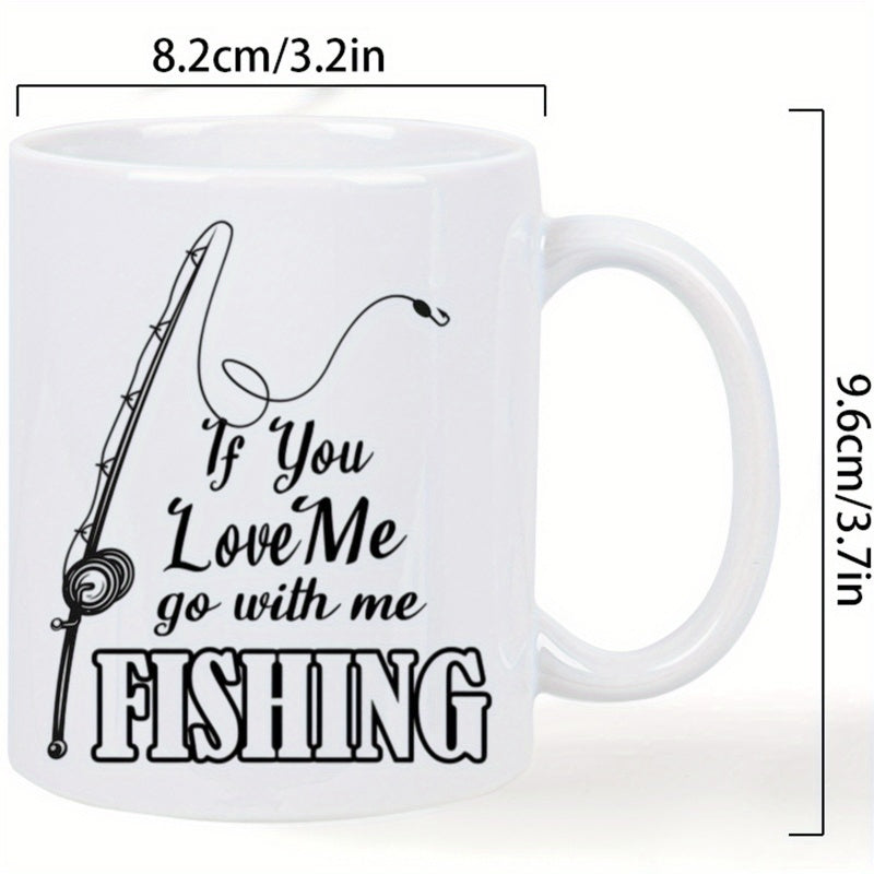 Tailorly White Ceramic 11 oz Mug - If You Love Me Go With Me Fishing Minimalist Black Outlined Line Hook And Decorative Swirl Detailed Artistic Fishing Rod