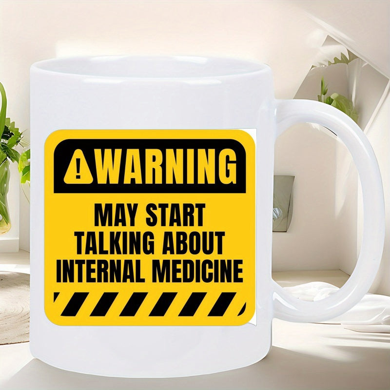 Tailorly White Ceramic 11 oz Mug - Warning May Start Talking About Internal Medicine Bold Yellow And Black Safety Background With Slanted Hazard Stripes Sign