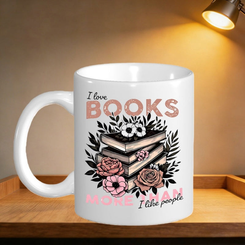 Tailorly White Ceramic 11 oz Mug - I Love Books More Than I Like People Stack Of Vintage Novels Surrounded By Delicate Pink Floral Blossoms And Leaves Books