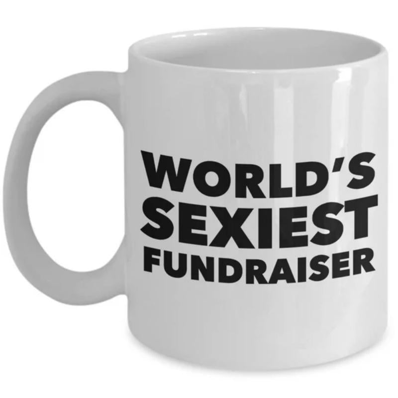 Tailorly White Ceramic 11 oz Mug - Worlds Sexiest Fundraiser Minimalist Bold Black Lettering On A Plain