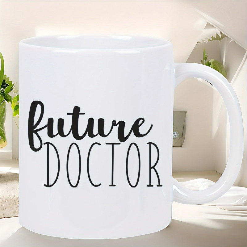 Tailorly White Ceramic 11 oz Mug - Future Doctor Minimalist White Ceramic With Bold Black Typography Medical Inspiration Mug