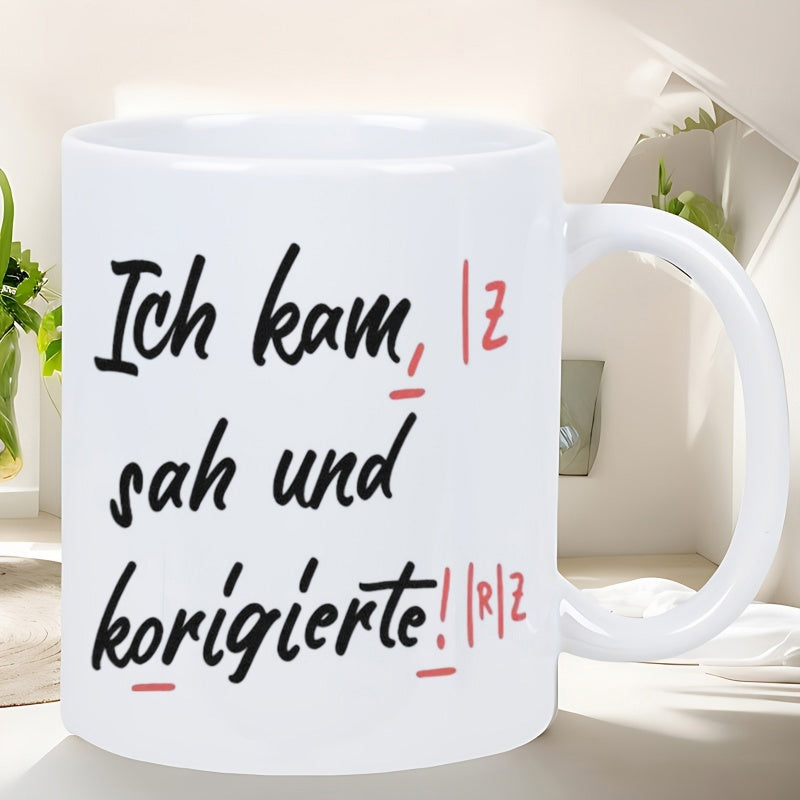 Tailorly White Ceramic 11 oz Mug - Clean With Black Handwritten Text And Red Proofreading Marks Mug