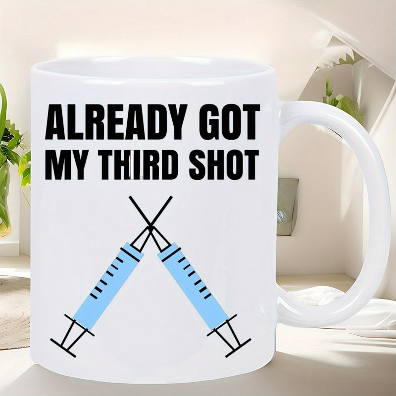 Tailorly White Ceramic 11 oz Mug - Already Got My Third Shot Two Crossed Medical Syringes With Blue Liquid Featuring Vaccination Theme Health Syringe