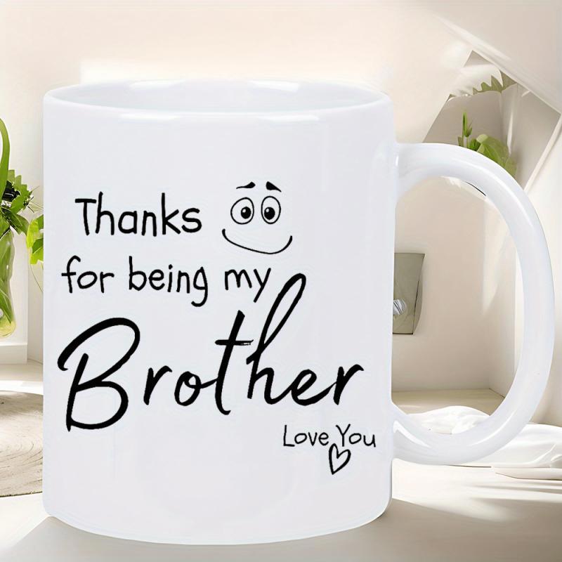 Tailorly White Ceramic 11 oz Mug - Thanks For Being My Brother Love You Minimalist Black Ink Illustration With Smiling Face And Small Heart Mug