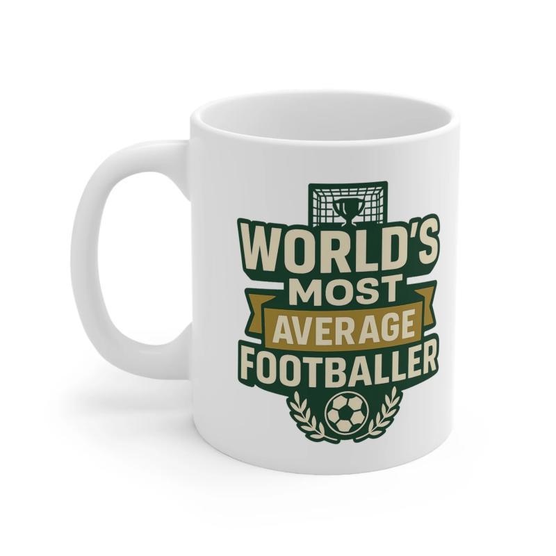 Tailorly White Ceramic 11 oz Mug - World's Most Average Footballer Vintage Sports Graphic Featuring Goal Post And Traditional Soccer Ball Footballer