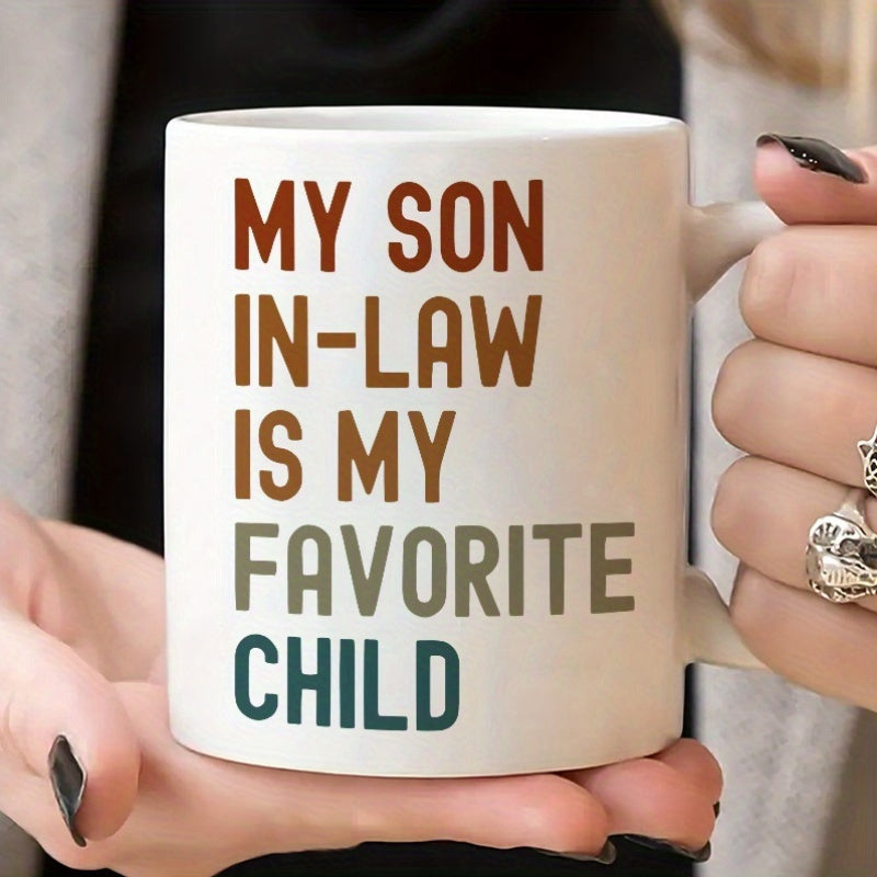 Tailorly White Ceramic 11 oz Mug - My Son In Law Is My Favorite Child Bold Multi Colored Vertical Typographic Text Design For Modern Decor Sign
