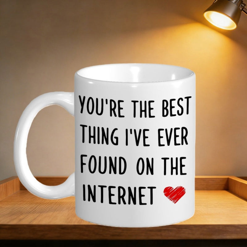 Tailorly White Ceramic 11 oz Mug - Youre The Best Thing Ive Ever Found On The Internet Simple White Ceramic Vessel Featuring Bold Black Typography And Red Heart