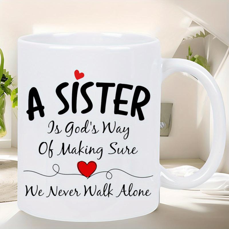 Tailorly White Ceramic 11 oz Mug - A Sister Is God's Way Of Making Sure We Never Walk Alone Delicate Small Red Hearts With Elegant Swirling Lines On