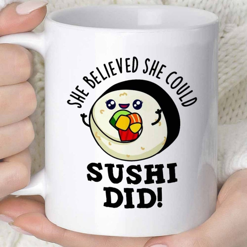 Tailorly White Ceramic 11 oz Mug - She Believed She Could Sushi Did Cute Smiling Cartoon Kawaii Hand Drawn Japanese Food Sushi
