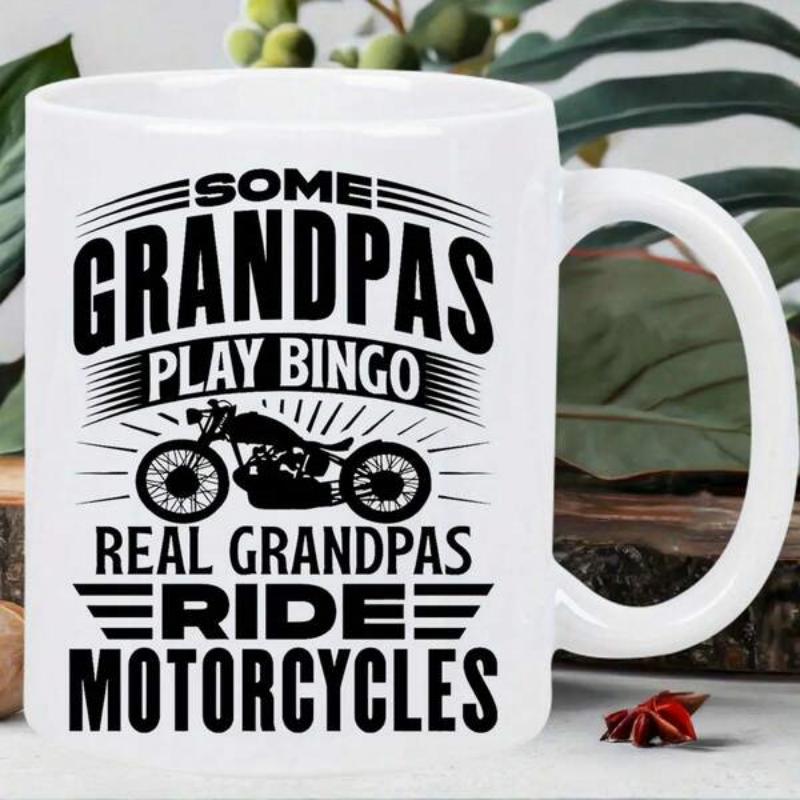 Tailorly White Ceramic 11 oz Mug - Some Grandpas Play Bingo Real Grandpas Ride Motorcycles Vintage Silhouette Featuring Radiating Lines And Masculine Typographic