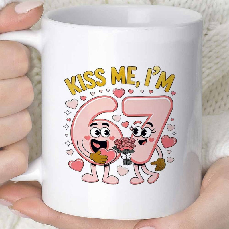 Tailorly White Ceramic 11 oz Mug - Kiss Me Im 67 Cute Pink Characters Holding Flowers And Hearts Among Festive Floating Shapes Number