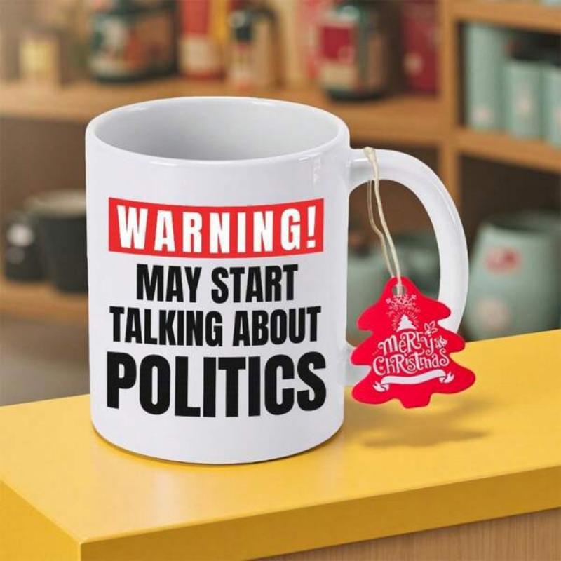 Tailorly White Ceramic 11 oz Mug - Warning May Start Talking About Politics Simple Bold Typography Featuring Vibrant Red Warning Sign Header Background Mug