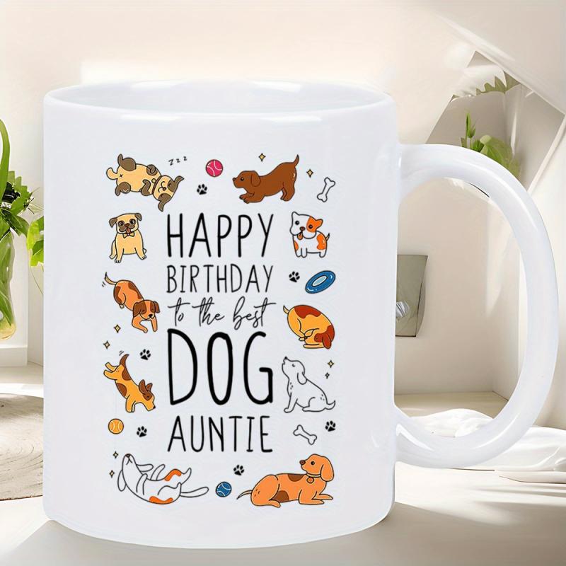 Tailorly White Ceramic 11 oz Mug - Happy Birthday To The Best Dog Auntie Playful Cartoon Canines Surrounded By Small Colorful Balls And Bones Dog