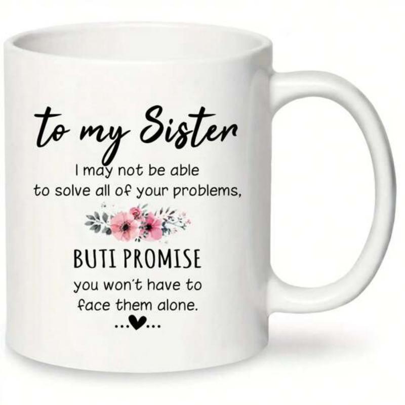 Tailorly White Ceramic 11 oz Mug - To My Sister I Promise Delicate Pink Blossoming Petals Arranged With A Tiny Black Heart Blossom