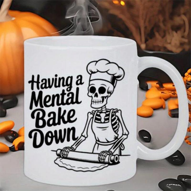 Tailorly White Ceramic 11 oz Mug - Having A Mental Bake Down Skeleton Chef Wearing An Apron Rolling Dough With A Rolling Pin Skeleton