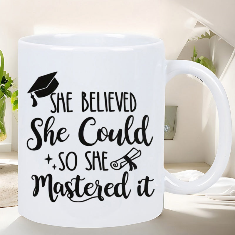 Tailorly White Ceramic 11 oz Mug - She Believed She Could So She Mastered It Academic Mortarboard Cap And Diploma Featuring Elegant Script Among Stars Mug
