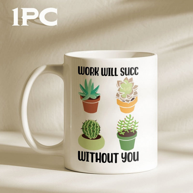 Tailorly White Ceramic 11 oz Mug - Work Will Succ Without You Various Small Potted Succulents Arranged Together Within Minimalist Pots Elegant Succulent