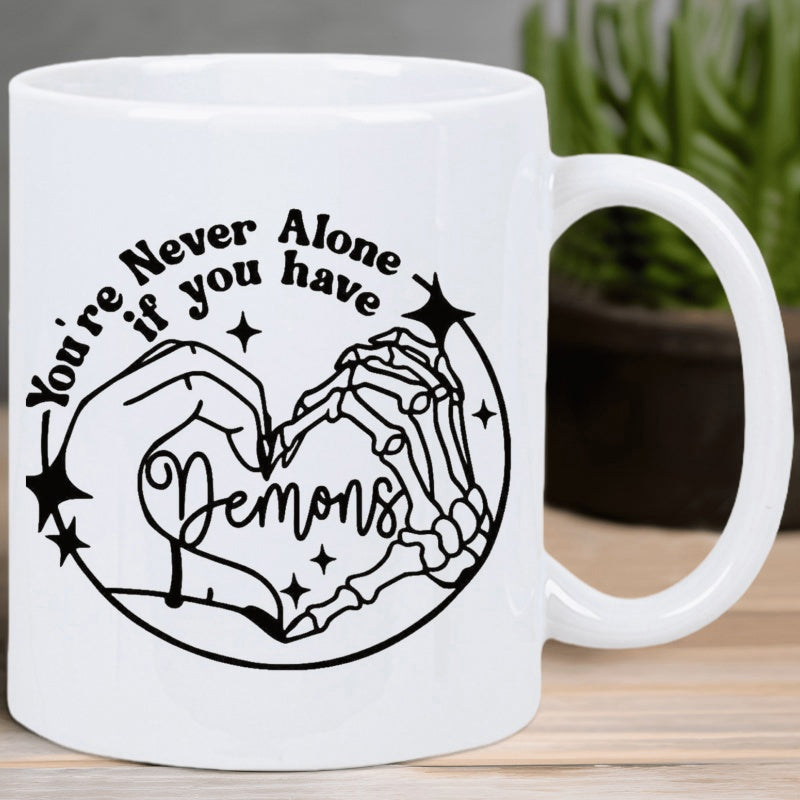 Tailorly White Ceramic 11 oz Mug - Youre Never Alone If You Have Demons Skeleton Hand Joined With Human Hand Forming Symbolic Love Heart