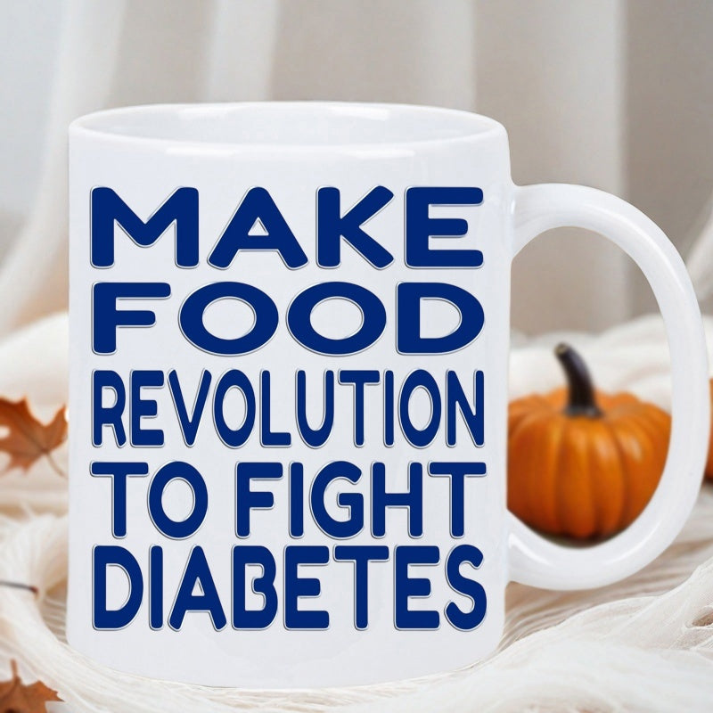 Tailorly White Ceramic 11 oz Mug - Make Food Revolution To Fight Diabetes Bold Minimalist Blue Script On Glossy Smooth Ceramic Mug