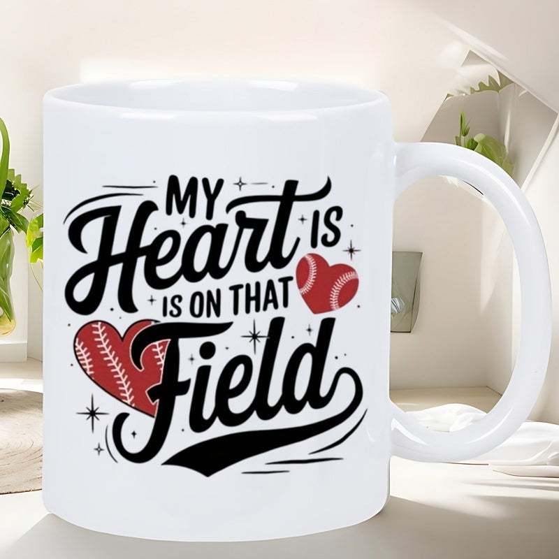 Tailorly White Ceramic 11 oz Mug - My Heart Is On That Field Bold Artistic Lettering Accompanied By Vibrant Red Stitched Baseball Inspired Heart