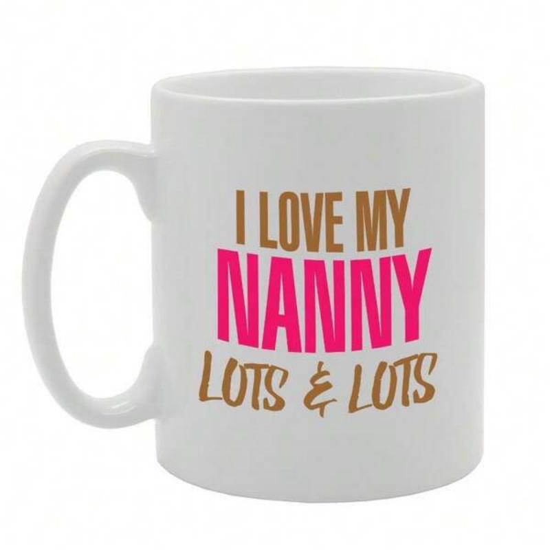 Tailorly White Ceramic 11 oz Mug - I Love My Nanny Lots Lots Elegant Pink And Gold Typography Centered On A Classic