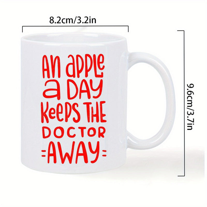 Tailorly White Ceramic 11 oz Mug - An Apple A Day Keeps The Doctor Away Minimalist White Surface Featuring Artistic Red Script Handwritten Design Mug