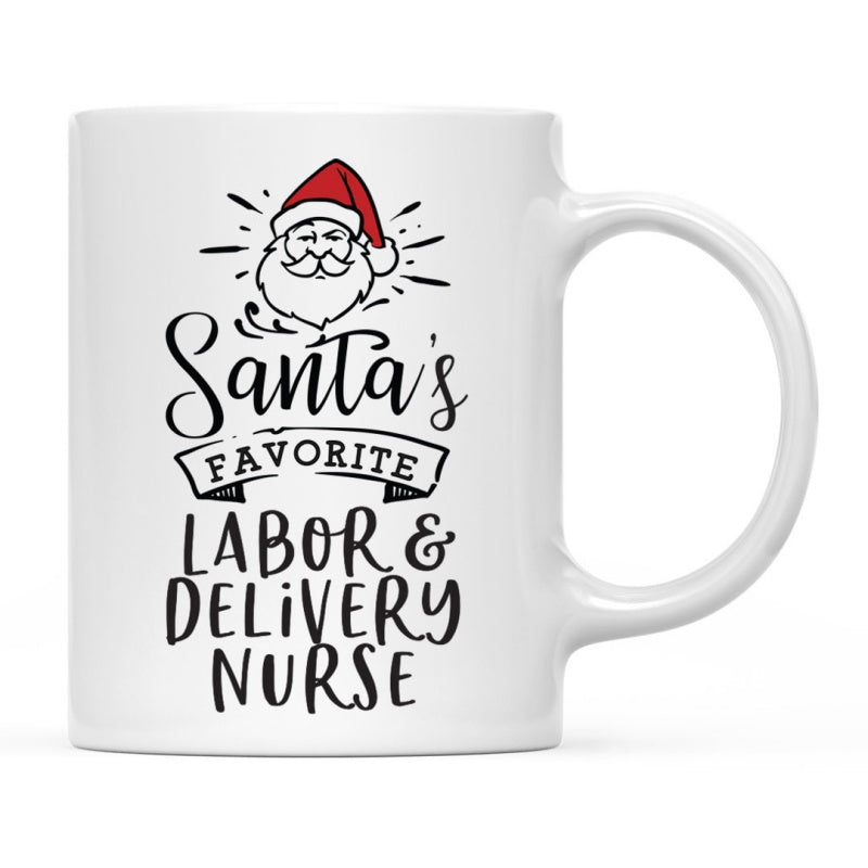 Tailorly White Ceramic 11 oz Mug - Santas Favorite Labor Delivery Nurse Festive Jolly Bearded Character Wearing Classic Red Hat Santa