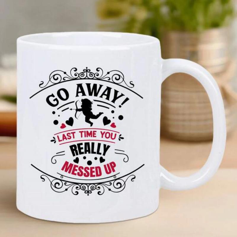 Tailorly White Ceramic 11 oz Mug - Go Away Last Time You Really Messed Up Whimsical Cupid Silhouette With Decorative Scrolls And Small Red Hearts Cupid
