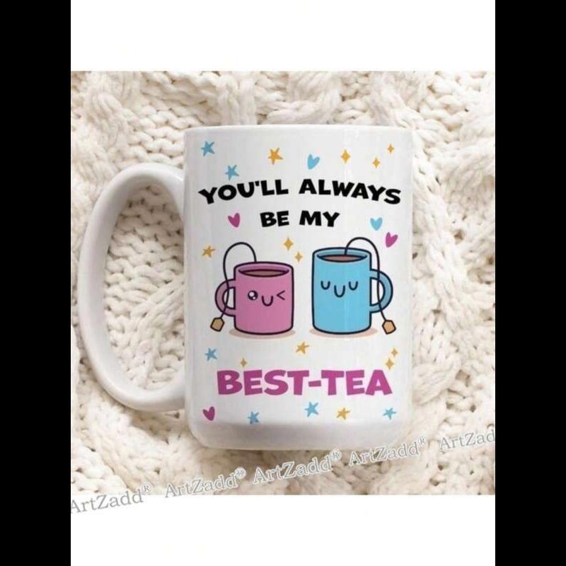 Tailorly White Ceramic 11 oz Mug - Youll Always Be My Best Tea Two Smiling Cartoon Cups Surrounded By Colorful Small Stars And Hearts Mug