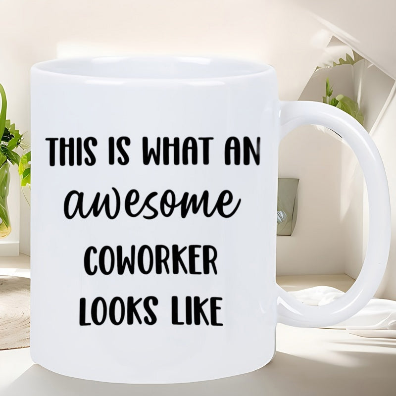 Tailorly White Ceramic 11 oz Mug - This Is What An Awesome Coworker Looks Like Minimalist With Elegant Script Typography Mug