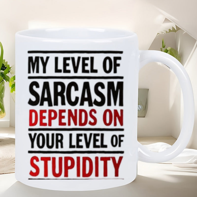 Tailorly White Ceramic 11 oz Mug - My Level Of Sarcasm Depends On Your Level Of Stupidity Minimalist White Ceramic Kitchenware Featuring Bold Black Lines And Red