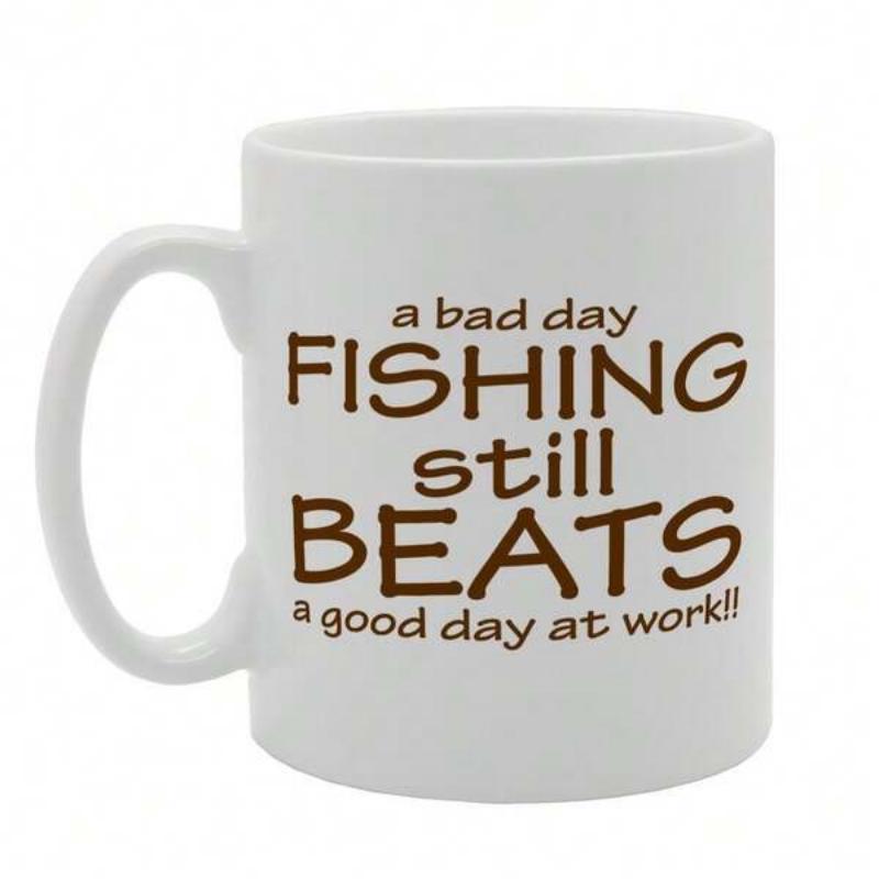 Tailorly White Ceramic 11 oz Mug - A Bad Day Fishing Still Beats A Good Day At Work Minimalist Typographic Design With Bold Brown Font Styling Plain Surface Mug