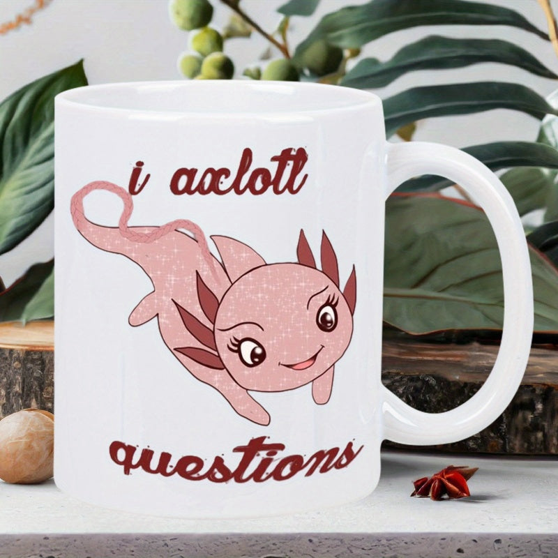 Tailorly White Ceramic 11 oz Mug - I Axolotl Questions Cute Pink Cartoon Creature Floating On A Plain White Surface Axolotl