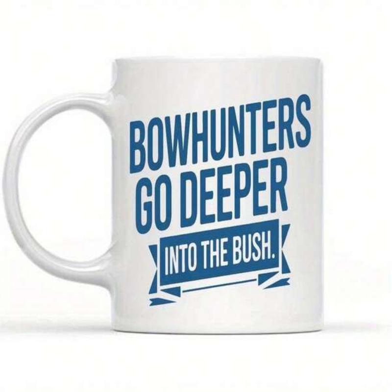 Tailorly White Ceramic 11 oz Mug - Bowhunters Go Deeper Into The Bush Bold Blue Block Lettering Styled With A Decorative Ribbon Banner Design Typography