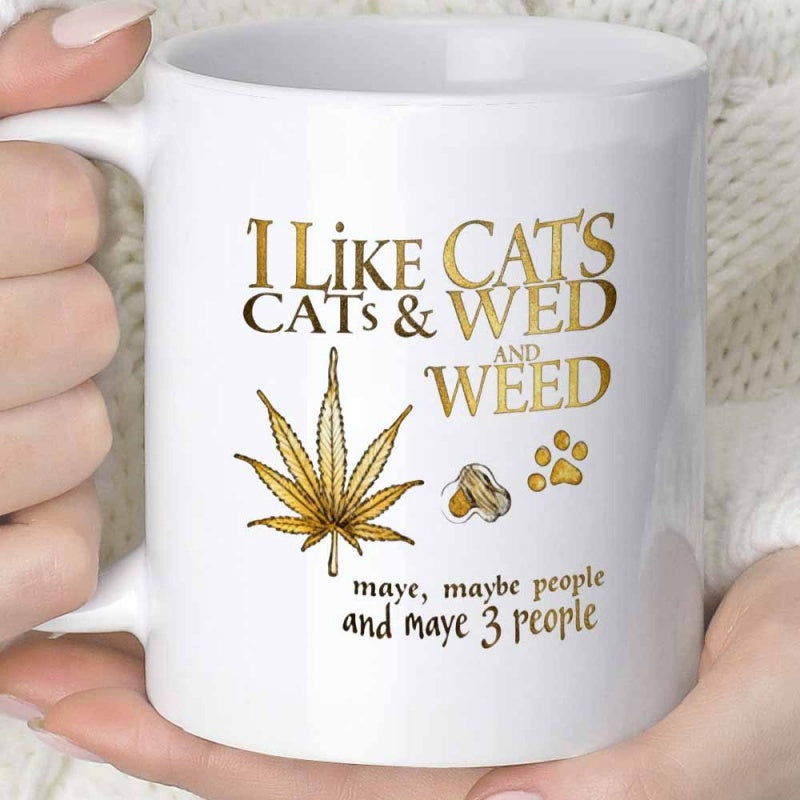 Tailorly White Ceramic 11 oz Mug - I Like Cats And Weed Maye Maybe People And Maye 3 People Golden Metallic Marijuana Leaf And Small Paw Prints On Ceramic Surface