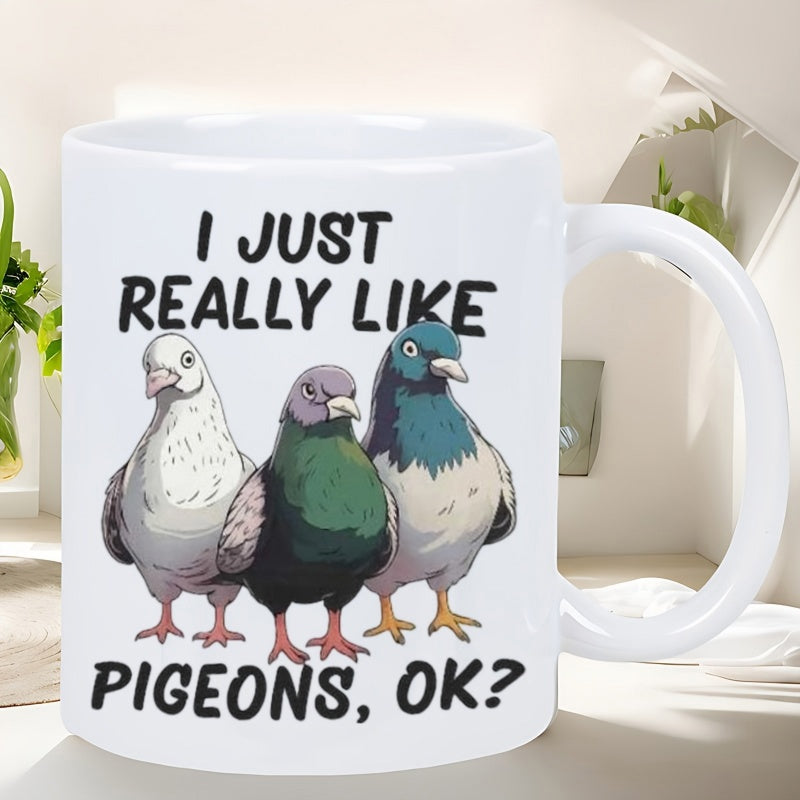 Tailorly White Ceramic 11 oz Mug - I Just Really Like Pigeons Ok Three Detailed Urban Birds Standing Together Under Bright Natural Daylight Textures Pigeon