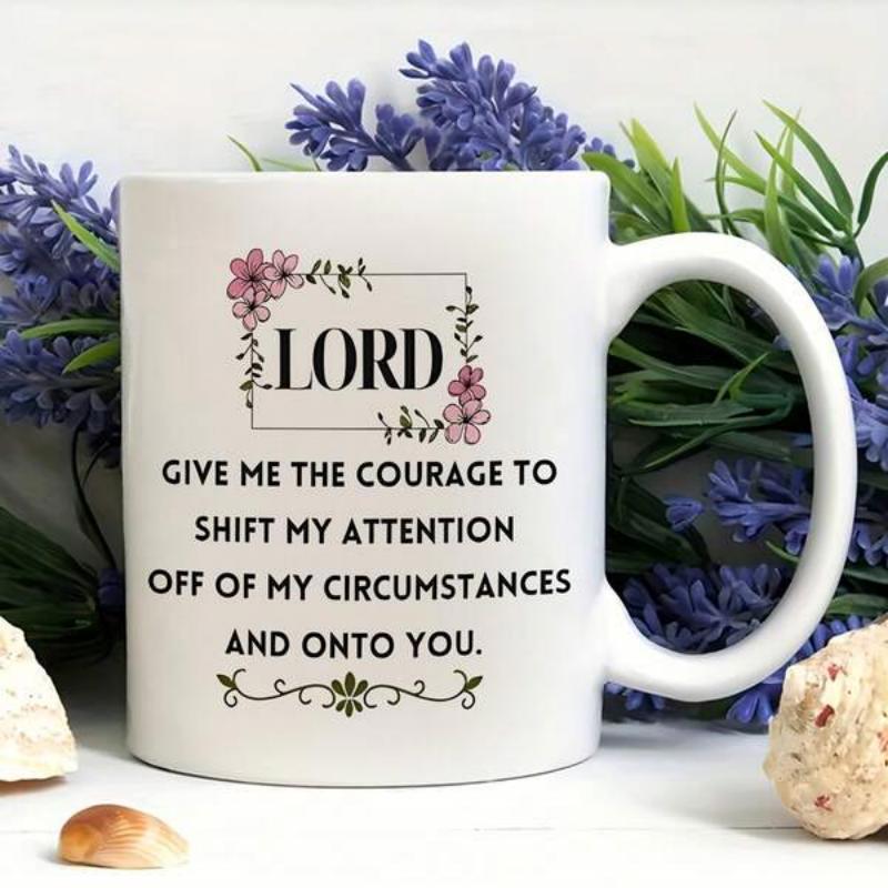Tailorly White Ceramic 11 oz Mug - Lord Give Me The Courage To Shift My Attention Off Of My Circumstances And Onto You Delicate Pink Blossoms Framing Script Within