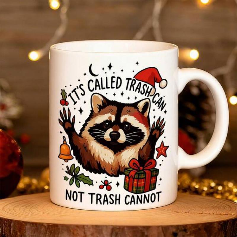 Tailorly White Ceramic 11 oz Mug - Its Called Trash Can Not Trash Cannot Festive Christmas Raccoon Wearing Santa Hat Surrounded By Gifts And Stars Raccoon