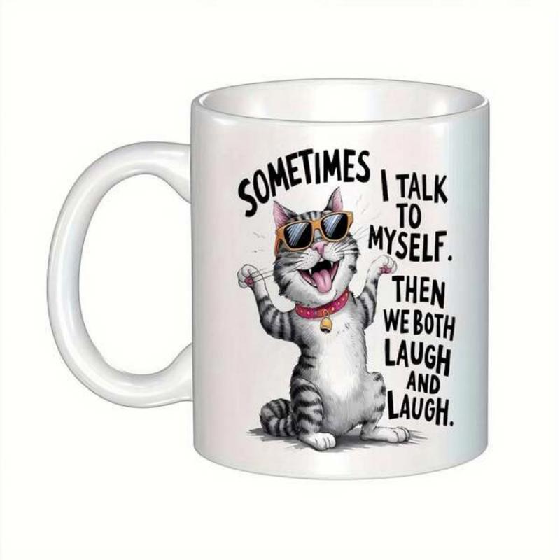 Tailorly White Ceramic 11 oz Mug - Sometimes I Talk To Myself Then We Both Laugh And Laugh Gray Striped Tabby Wearing Sunglasses And Red Collar Laughing Happily