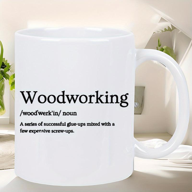 Tailorly White Ceramic 11 oz Mug - Woodworking Minimalist Black Dictionary Style Lettering On A Clean White Surface Mug