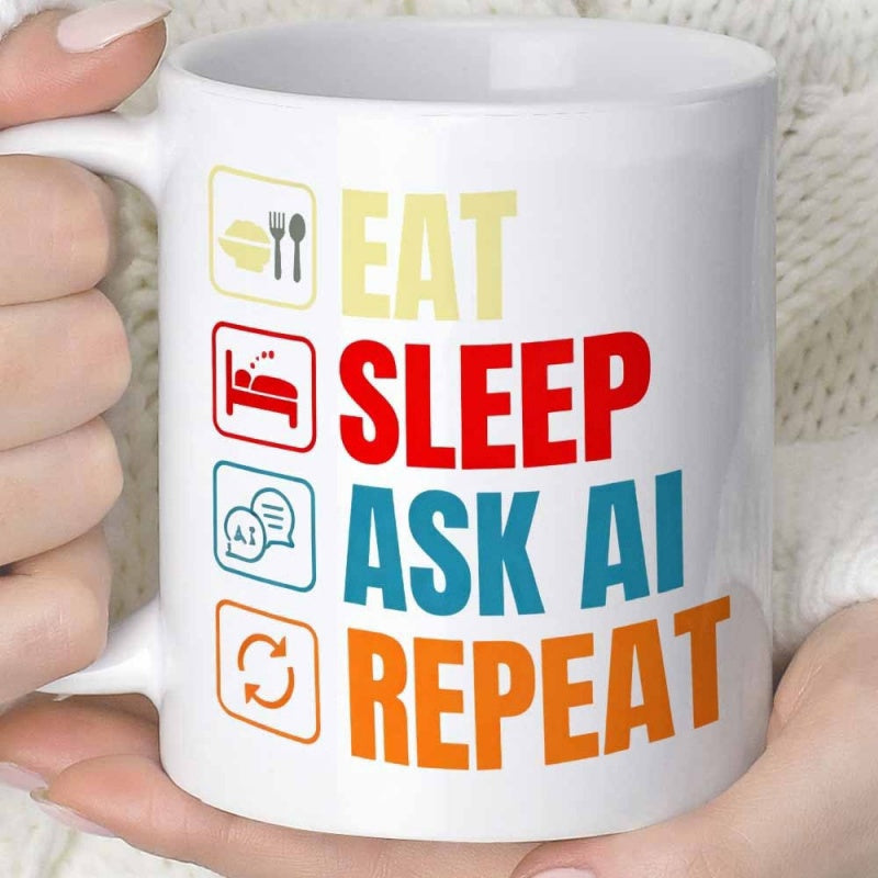 Tailorly White Ceramic 11 oz Mug - Eat Sleep Ask AI Repeat Colorful Modern Icons Representing Daily Routine For Tech Enthusiasts Lifestyle Mug