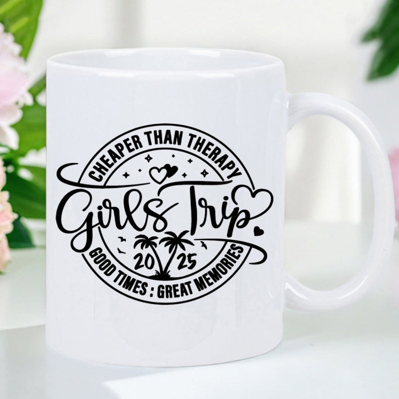 Tailorly White Ceramic 11 oz Mug - Cheaper Than Therapy Girls Trip 2025 Good Times Great Memories Tropical Vacation Theme With Swaying Palm Trees And Decorative
