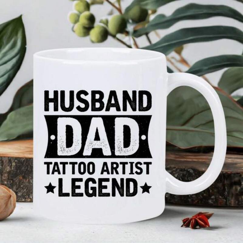 Tailorly White Ceramic 11 oz Mug - Husband Dad Tattoo Artist Legend Bold Black Typography Featuring Stars And Banners Sign