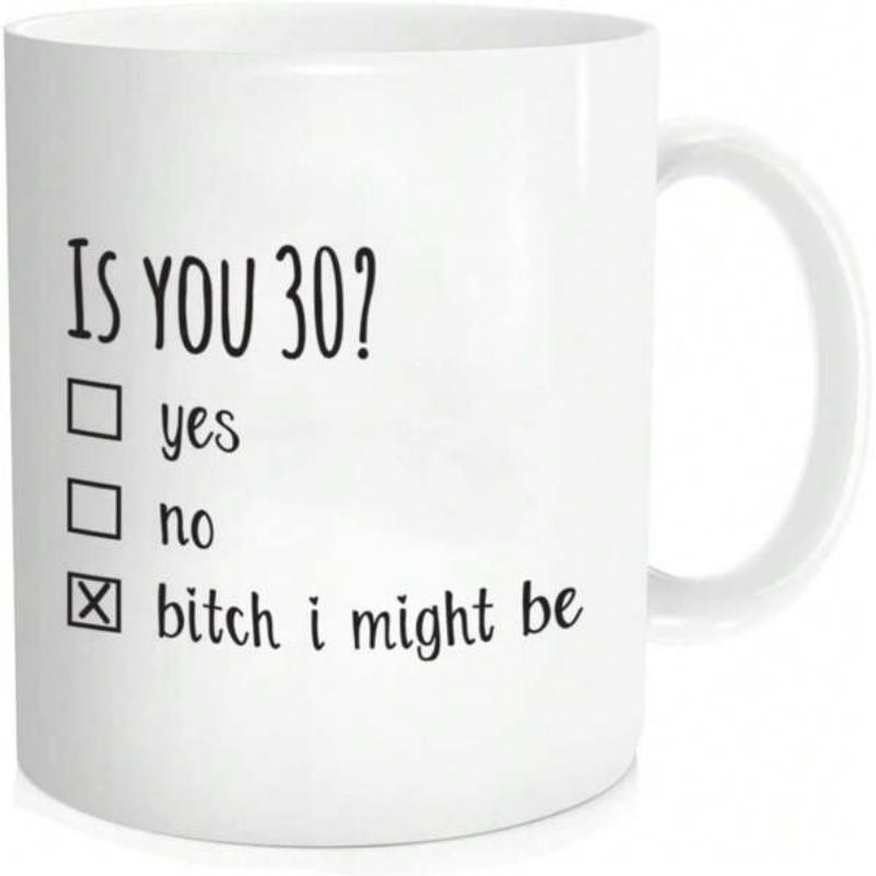 Tailorly White Ceramic 11 oz Mug - Is You 30 Yes No Bitch I Might Be Simple Checklist Graphic With Square Boxes And Cross Mark Details Checkbox